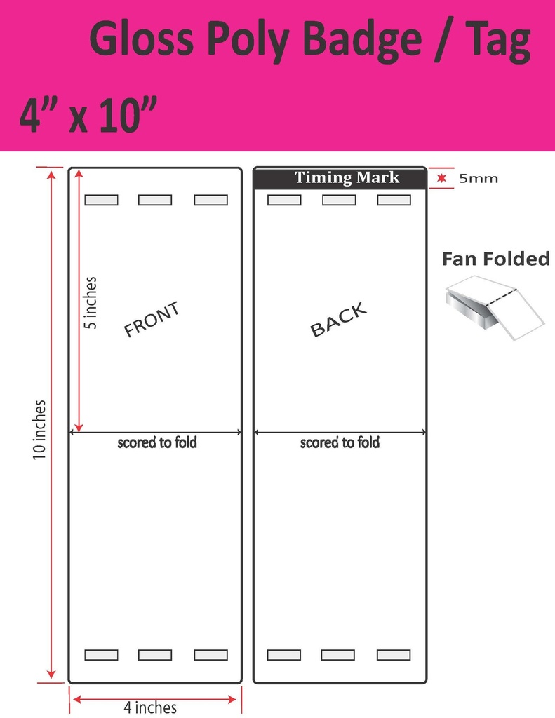 4” X 10” GLOSS POLY TRADE SHOW/EVENT/VISITOR ID BADGE TAGS (BEST FOR EPSON COLORWORKS C4000/C3500 SERIES LABEL PRINTERS) (FAN FOLDED)