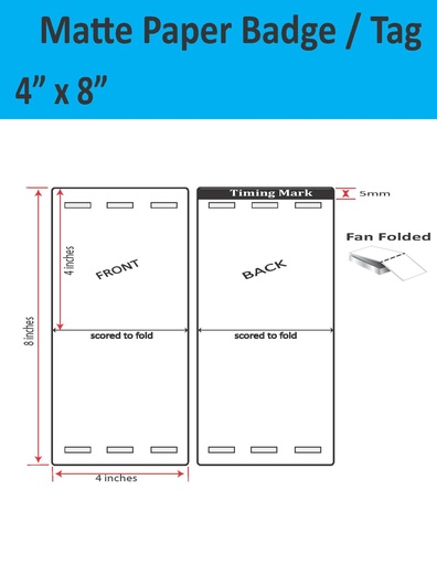 [IJM-4-8-1000-3H-TAG] 4” X 8” MATTE PAPER TRADE SHOW/EVENT/VISITOR ID BADGE TAGS (BEST FOR EPSON COLORWORKS C4000/C3500 SERIES LABEL PRINTERS) (FAN FOLDED)